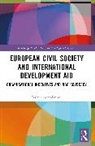 Balázs Szent-Iványi - European Civil Society and International Development Aid