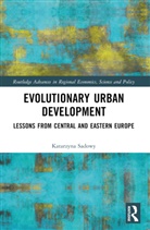 Katarzyna Sadowy - Evolutionary Urban Development