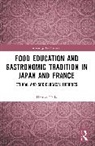 Haruka Ueda - Food Education and Gastronomic Tradition in Japan and France