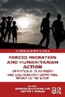 Lorenzo Guadagno, Lisette R. Robles - Forced Migration and Humanitarian Action