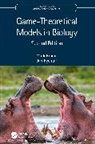 Mark Broom, Broom Mark, Jan Rychtář - Game-Theoretical Models in Biology