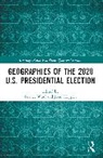 John Heppen, Heppen John, Barney Warf - Geographies of the 2020 U.S. Presidential Election