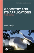 Walter Meyer, Meyer Walter - Geometry and Its Applications