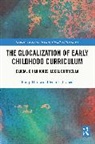 Jennifer J. Chen, Philip Hui Li - The Glocalization of Early Childhood Curriculum