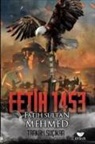 Tarkan Sucikar - Fetih 1453 Ve Fatih Sultan Mehmed