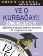 Brian Tracy - Ye O Kurbagayi Ögrenciler Icin