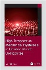 Longbiao Li - High-Temperature Mechanical Hysteresis in Ceramic-Matrix Composites