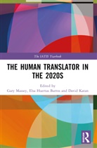 Gary Huertas-Barros Massey, Elsa Huertas-Barros, David Katan, Katan David, Gary Massey - Human Translator in the 2020s