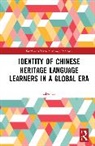 Zhen Li, Li Zhen - Identity of Chinese Heritage Language Learners in a Global Era