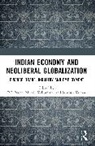 P L Beena, Murali Kallummal, Santosh Kumar - Indian Economy and Neoliberal Globalization