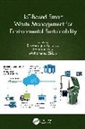 Biswaranjan Acharya, Satarupa Dey, Mohammed Zidan - IoT-Based Smart Waste Management for Environmental Sustainability