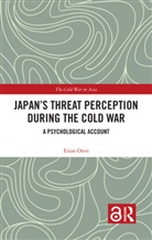 Eitan Oren - Japans Threat Perception During the Cold War
