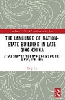 Qing Cao, Qing (Durham University Cao, Cao Qing - Language of Nation-State Building in Late Qing China