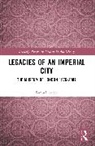 Samuel Aylett - Legacies of an Imperial City
