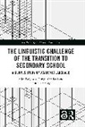 Duygu Candarli, Alice Deignan, Alice Candarli Deignan, Deignan Alice, Florence Oxley - Linguistic Challenge of the Transition to Secondary School