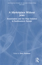 Rory Yeomans, Yeomans Rory - A Marketplace Without Jews