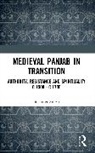 Surinder Singh - Medieval Panjab in Transition