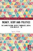 José Luís Cardoso, Jose Luis (University of Lisbon Cardoso - Money, Debt and Politics - The Bank of Lisbon and the Portuguese Liberal Revolution of 1820