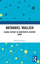 Martin Krieger - Nathaniel Wallich