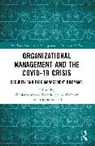 Justyna Stochaj, Wioletta Sylwia Wereda, Jacek Woźniak - Organizational Management and the COVID-19 Crisis