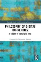 Ugochukwu Chigoziem Ikpeazu - Philosophy of Digital Currencies
