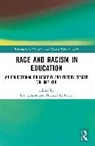 Liz Jackson, Jackson Liz, Michael A. Peters - Race and Racism in Education