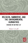 Matthew Newcomb - Religion, Narrative, and the Environmental Humanities