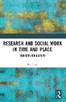 Ian Shaw - Research and Social Work in Time and Place