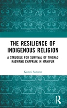 Samson Kamei - The Resilience of Indigenous Religion