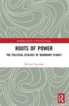 Michael Sheridan - Roots of Power