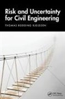 Thomas Rodding Kjeldsen - Risk and Uncertainty for Civil Engineering