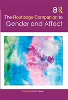 Todd W. Reeser, Reeser Todd W. - The Routledge Companion to Gender and Affect