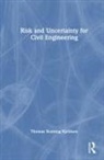 Thomas Rodding Kjeldsen - Risk and Uncertainty for Civil Engineering