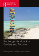 Alon Gelbman, Dallen J. Timothy - Routledge Handbook of Borders and Tourism