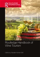 Saurabh Kumar Dixit - Routledge Handbook of Wine Tourism