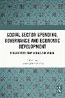 Ramesh Chandra Das - Social Sector Spending, Governance and Economic Development