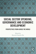 Ramesh Chandra (Vidyasagar University Das, Ramesh Chandra Das - Social Sector Spending, Governance and Economic Development