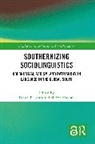 Bassey E. Antia, Antia Bassey E., Sinfree Makoni, Makoni Sinfree - Southernizing Sociolinguistics