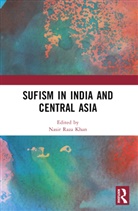 Nasir Raza Khan - Sufism in India and Central Asia