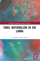 A.R. Rajah - Tamil Nationalism in Sri Lanka