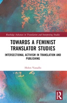 Helen Vassallo, Vassallo Helen - Towards a Feminist Translator Studies