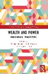 Michael Bennett, Huub Brouwer, Rutger Claassen - Wealth and Power