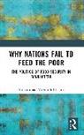 Mohammad Mozahidul Islam - Why Nations Fail to Feed the Poor