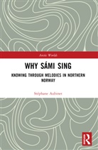 Stéphane Aubinet - Why Sámi Sing