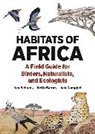 Keith Barnes, Barnes Keith, Ken Behrens, Ken Barnes Behrens, Behrens Ken, Iain Campbell - Habitats of Africa