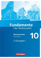 Alexander Zacharias, Anika Meyer, Anne Heinschel, Annemarie Tippel, Christoph Look, Duc Viet Hoang... - Fundamente der Mathematik - Rheinland-Pfalz - 10. Schuljahr
