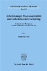 Horst Baumann - Arbeitskampf, Staatsneutralität und Arbeitslosenversicherung.