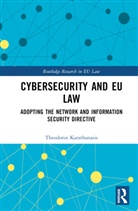 Theodoros Karathanasis, Theodoros (Grenoble Alpes Cybersecur Karathanasis - Cybersecurity and Eu Law