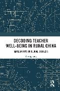 Yipeng Tang - Decoding Teacher Well-Being in Rural China Implications to Global Contexts