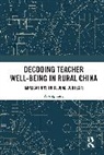 Yipeng Tang - Decoding Teacher Well-Being in Rural China